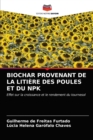 Biochar Provenant de la Litiere Des Poules Et Du Npk - Book