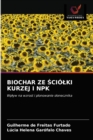 Biochar Ze &#346;ciolki Kurzej I Npk - Book