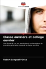 Classe ouvriere et college ouvrier - Book