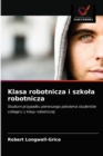 Klasa robotnicza i szkola robotnicza - Book