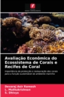 Avaliacao Economica do Ecossistema de Corais e Recifes de Coral - Book