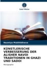 Kunstlerische Verbesserung Der Alisher Navoi Traditionen in Ghazi Und Sadoi - Book