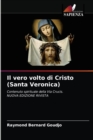 Il vero volto di Cristo (Santa Veronica) - Book