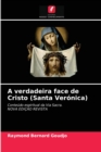 A verdadeira face de Cristo (Santa Veronica) - Book
