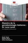 Maestro de la parodontologie italienne - Dr Luca Landi - Book