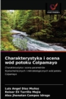 Charakterystyka i ocena wod potoku Colpamayo - Book