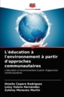 L'education a l'environnement a partir d'approches communautaires - Book