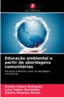 Educacao ambiental a partir de abordagens comunitarias - Book