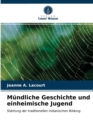 Mundliche Geschichte und einheimische Jugend - Book