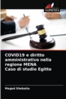 COVID19 e diritto amministrativo nella regione MENA Caso di studio Egitto - Book