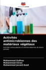 Activites antimicrobiennes des materiaux vegetaux - Book