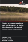 Stato e conservazione dei siti Ramsar e della biodiversita in Nepal - Book