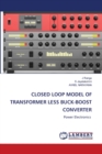 Closed Loop Model of Transformer Less Buck-Boost Converter - Book