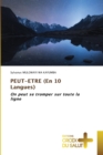 PEUT-ETRE (En 10 Langues) - Book