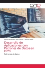 Desarrollo de Aplicaciones con Patrones de Datos en JAVA - Book