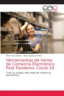 Herramientas de Venta de Comercio Electronico Post Pandemic Covid-19 - Book
