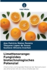 Limettenorange : Fungizides biotechnologisches Potenzial - Book