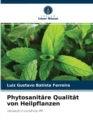 Phytosanitare Qualitat von Heilpflanzen - Book