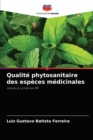 Qualite phytosanitaire des especes medicinales - Book