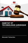 Habitat Et Technologie Juridique - Book