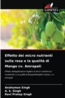 Effetto dei micro nutrienti sulla resa e la qualita di Mango cv. Amrapali - Book