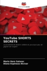 YouTube SHORTS SECRETS - Book