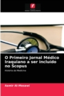 O Primeiro Jornal Medico Iraquiano a ser incluido no Scopus - Book