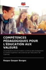 Competences Pedagogiques Pour l'Education Aux Valeurs - Book