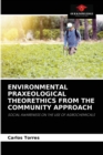 Environmental Praxeological Theorethics from the Community Approach - Book