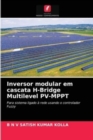 Inversor modular em cascata H-Bridge Multilevel PV-MPPT - Book