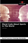 Moral Code About Sports In The World - Book
