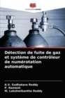 Detection de fuite de gaz et systeme de controleur de numerotation automatique - Book