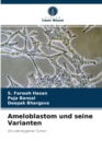 Ameloblastom und seine Varianten - Book
