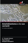 Ameloblastoma e le sue varianti - Book
