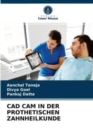 CAD CAM in Der Prothetischen Zahnheilkunde - Book