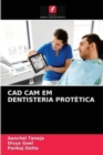 CAD CAM Em Dentisteria Protetica - Book