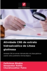Atividade CNS de extrato hidroalcoolico de Litsea glutinosa - Book