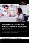 Support Strategies for Moving Towards Inclusive Education - Book