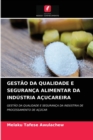 Gestao Da Qualidade E Seguranca Alimentar Da Industria Acucareira - Book