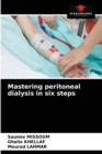 Mastering peritoneal dialysis in six steps - Book