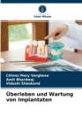 Uberleben und Wartung von Implantaten - Book