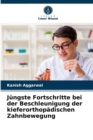 Jungste Fortschritte bei der Beschleunigung der kieferorthopadischen Zahnbewegung - Book