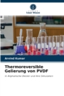 Thermoreversible Gelierung von PVDF - Book