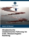 Akademische medizinische Fuhrung im Irak : Researchgate-Ranking - Book