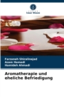 Aromatherapie und eheliche Befriedigung - Book
