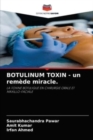 BOTULINUM TOXIN - un remede miracle. - Book
