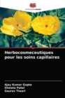 Herbocosmeceutiques pour les soins capillaires - Book