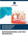 Zahnimplantate und ihre Strukturen - Book