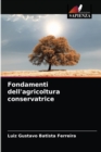 Fondamenti dell'agricoltura conservatrice - Book