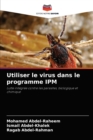 Utiliser le virus dans le programme IPM - Book